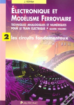 Capa do artigo Electronique Et Modelisme Ferroviaire ; Techn Analogiques Et Numeriques Train El
