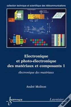 Capa do artigo Electronique Et Photoelectronique Des Materiaux Et Composants 1 Electroniquedes Materiaux Collection