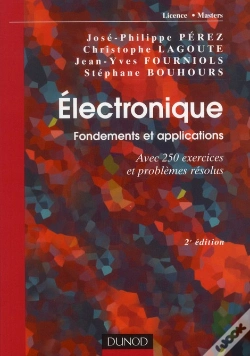 Capa do artigo Electronique. Fondements Et Applications - 2e Edition - Avec 250 Exercices Et Problemes Resolus