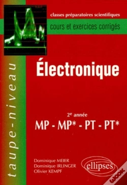 Capa do artigo Électronique Mp-Mp*-Pt-Pt* - Cours Et Exercices Corrigés