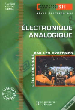 Capa do artigo Electronique T.2 ; Analogique ; 1e Terminale Sti ; Livre De L'Eleve