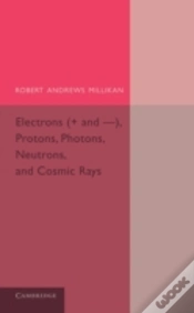 Capa do artigo Electrons (+ And -), Protons, Photons, Neutrons, And Cosmic Rays