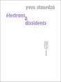 Électrons Et Dissidents - Preview