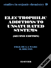 Electrophilic Additions To Unsaturated Systems