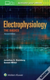 Electrophysiology The Basics 2e