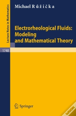 Capa do artigo Electrorheological Fluids: Modeling And Mathematical Theory