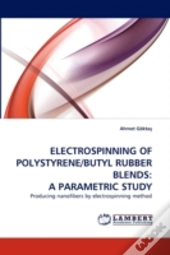 Electrospinning Of Polystyrene/Butyl Rubber Blends