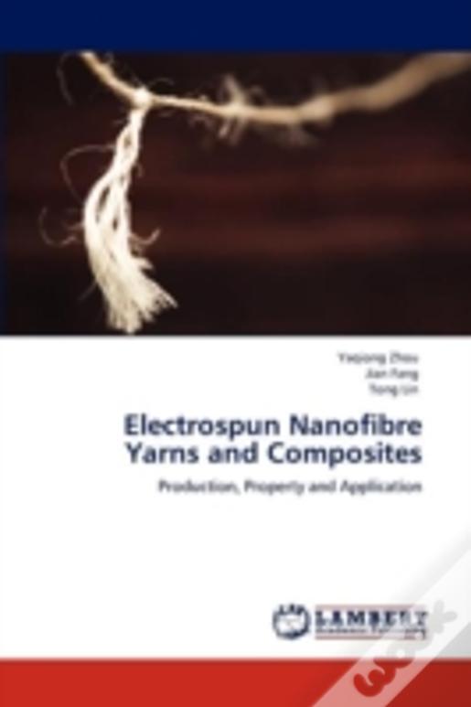 Electrospun Nanofibre Yarns And Composites