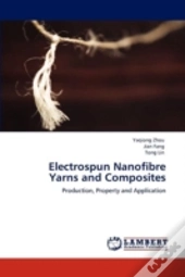 Electrospun Nanofibre Yarns And Composites