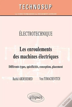 Capa do artigo Electrotechnique - Les Enroulements Des Machines Électriques - Différents Types, Spécificités, Conception, Placement (Niveau B)