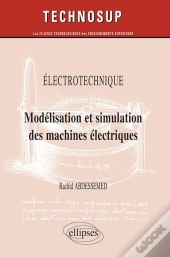Electrotechnique - Modélisation Et Simulation Des Machines Électriques - Niveau C