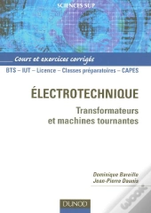 Electrotechnique ; Transformateurs Et Machines Tournantes; 7