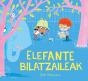 Elefante Bilatzaileak - Preview