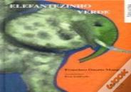 Elefantezinho Verde