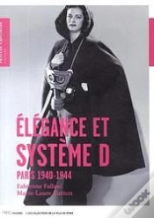 Capa do artigo Élégance Et Système D T.3 ; Paris 1940/1944