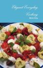 Elegant Everyday Cooking - Preview