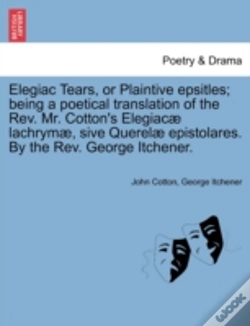 Capa do artigo Elegiac Tears, Or Plaintive Epsitles; Be