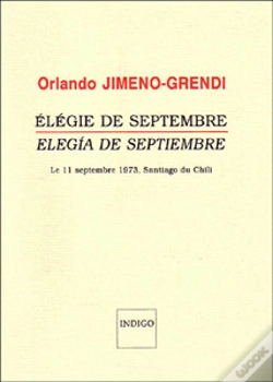 Capa do artigo Elégie De Septembre / Elegia De Septiembre : Le 11 Septembre 1973, Santiago Du Chili