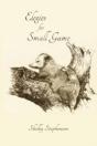 Elegies For Small Game - Preview