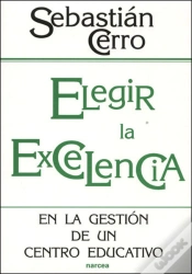 Capa do artigo Elegir La Excelencia En La Gestión De Un Centro Educativo