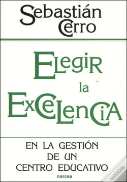 Capa do artigo Elegir La Excelencia En La Gestión De Un Centro Educativo