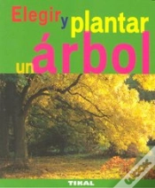 Capa do artigo Elegir Y Plantar Un Árbol