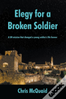 Elegy For A Broken Soldier