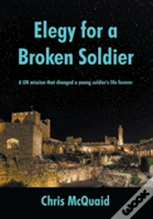 Elegy For A Broken Soldier