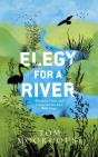 Elegy For A River - Preview