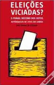 Capa do artigo Eleições Viciadas?