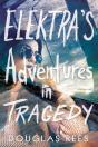 Elektra'S Adventures In Tragedy - Preview