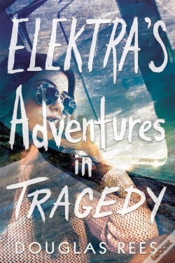 Capa do artigo Elektra'S Adventures In Tragedy