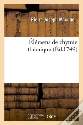 Elemens De Chymie Theorique Edition 1749