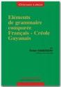 Élément De Grammaire Comparée Français-Créole Guyanais - Preview