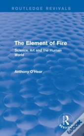 Element Of Fire (Routledge Revivals)