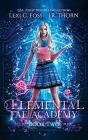 Elemental Fae Academy: Book Two - Preview