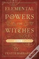 Elemental Powers For Witches