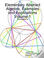 Capa do artigo Elementary Abstract Algebra, Examples And Applications Volume 1
