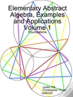 Capa do artigo Elementary Abstract Algebra, Examples And Applications Volume 1