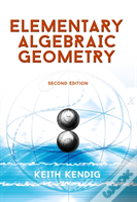 Elementary Algebraic Geometry