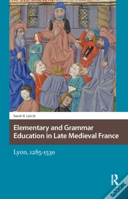 Capa do artigo Elementary And Grammar Education In Late Medieval France