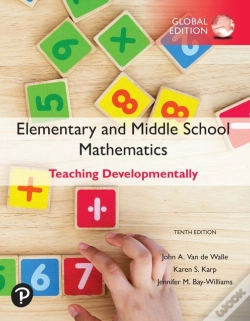 Capa do artigo Elementary And Middle School Mathematics: Teaching Developmentally, Global Edition