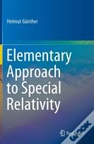 Elementary Approach To Special Relativity