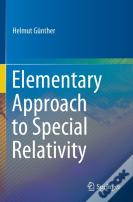 Elementary Approach To Special Relativity