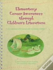 Elementary Career Awareness Through Children'S Literature