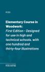 Elementary Course In Woodwork - Preview