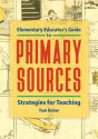Elementary Educator'S Guide To Primary Sources - Preview