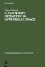 Elementary Geometry In Hyperbolic Space - Preview