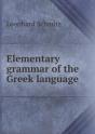 Elementary Grammar Of The Greek Language - Preview