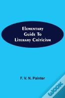 Elementary Guide To Literary Criticism